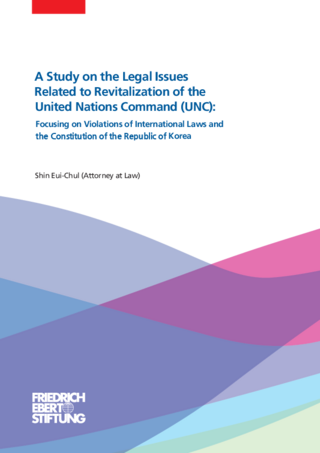 A Study on the legal issues related to revitalization of the United Nations Command (UNC)
